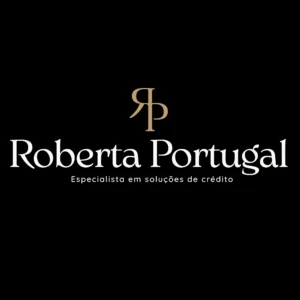 Roberta Portugal - Especialista em soluções de crédito